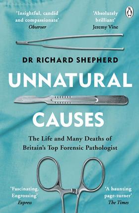 Unnatural Causes Richard Shepherd